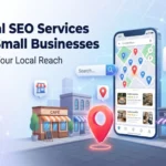 Local SEO Services for Small Businesses – Grow Your Local Reach